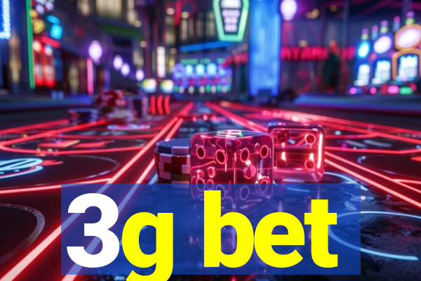 3g bet